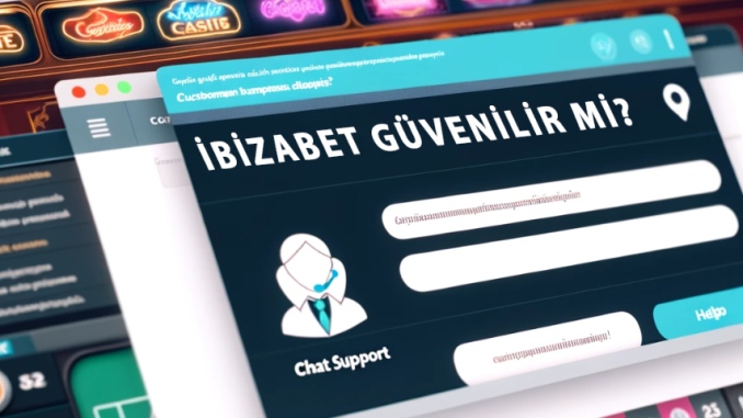 ibizabet güvenilir mi ibizabet güvenilir mi